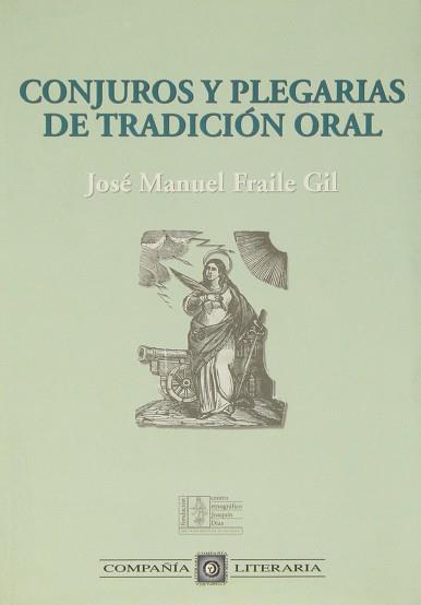 CONJUROS Y PLEGARIAS DE TRADICION ORAL | 9788482130675 | FRAILE GIL, JOSE MANUEL