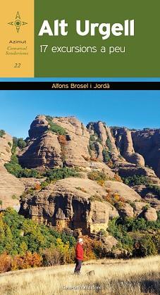 ALT URGELL 17 EXCURSIONS A PEU | 9788490347478 | BROSEL I JORDÀ, ALFONS