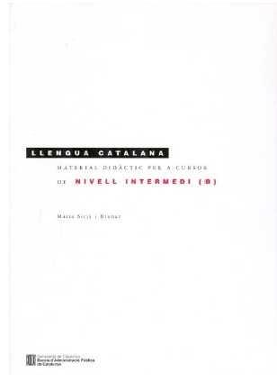 LLENGUA CATALANA MATERIAL DIDACTIC CURS B INTERMEDI | 9788439394099 | SITJÀ BRUNAT, MARIA