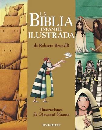 BIBLIA INFANTIL ILUSTRADA, LA | 9788424186708 | BRUNELLI, ROBERTO