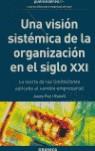 VISION SISTEMATICA DE LA ORGANIZACION EN EL SIGLO XXI UNA | 9788475773049 | PEY I ROSELL, JOSEP