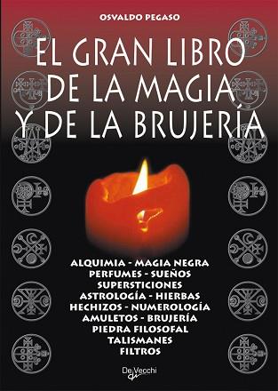 GRAN LIBRO DE LA MAGIA Y DE LA BRUJERIA, EL | 9788431519087 | PEGASO, OSVALDO