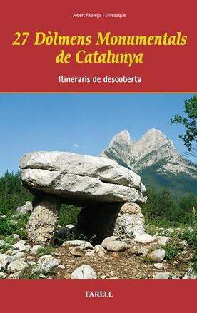 27 DOLMENS MONUMENTALS DE CATALUNYA | 9788495695581 | FABREGA I ENFEDAQUE, ALBERT