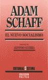 NUEVO SOCIALISMO, EL | 9788486497460 | SCHAFF, ADAM