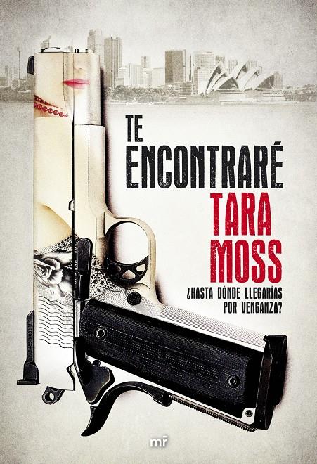 TE ENCONTRARÉ | 9788427040144 | TARA MOSS