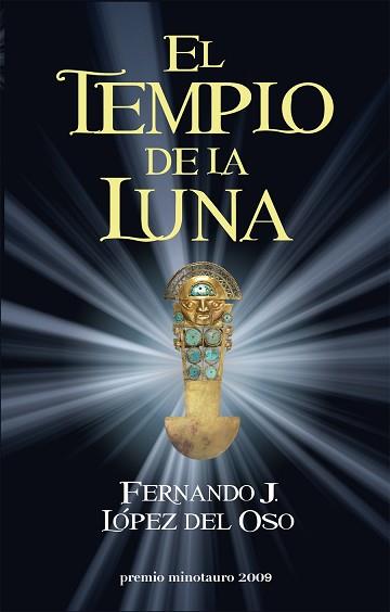 TEMPLO DE LA LUNA EL | 9788445077566 | LOPEZ DEL OSO, FERNANDO J.