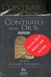 CONTRATO CON DIOS ( PACK DOS LIBROS REGALA UNO LEE EL OTRO ) | 9788496929272 | GOMEZ JURADO, JUAN