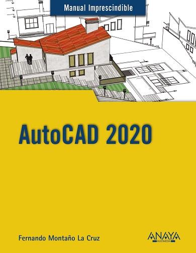 AUTOCAD 2020 | 9788441541597 | MONTAÑO LA CRUZ, FERNANDO