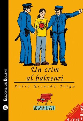 UN CRIM AL BALNEARI | 9788489663657 | RICARDO TRIGO, XULIO