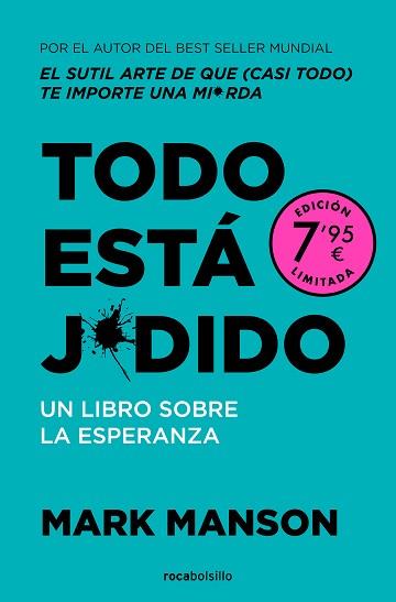 TODO ESTÁ JODIDO (CAMPAÑA DE VERANO EDICIÓN LIMITADA) | 9788410197008 | MANSON, MARK