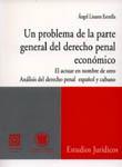 UN PROBLEMA DE LA PARTE GENERAL DEL DERECHO PENAL ECONOMICO | 9788484443070 | LINARES ESTRELLA, ANGEL