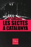 SECTES A CATALUNYA LES | 9788466405942 | PASCUAL, ROGER