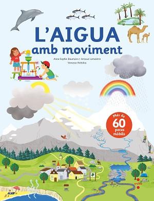 AIGUA AMB MOVIMENT | 9788466150491 | BAUMANN, ANNE-SOPHIE / LEMAISTRE , ARNAUD