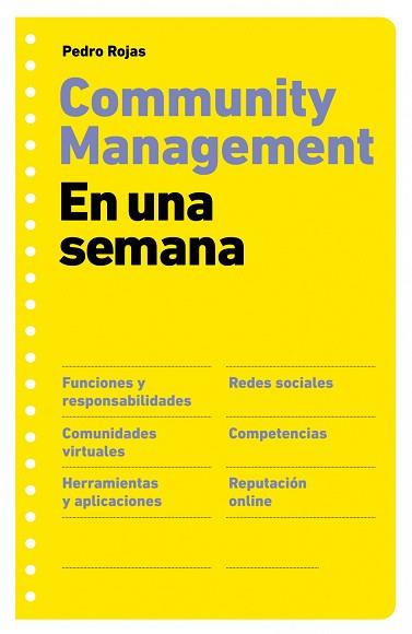 COMMUNITY MANAGEMENT EN UNA SEMANA | 9788498751277 | PEDRO LUIS ROJAS AGUADO