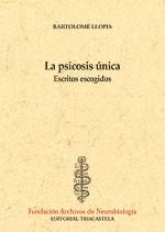 PSICOSIS UNICA, LA | 9788495840110 | LLOPIS, BARTOLOME