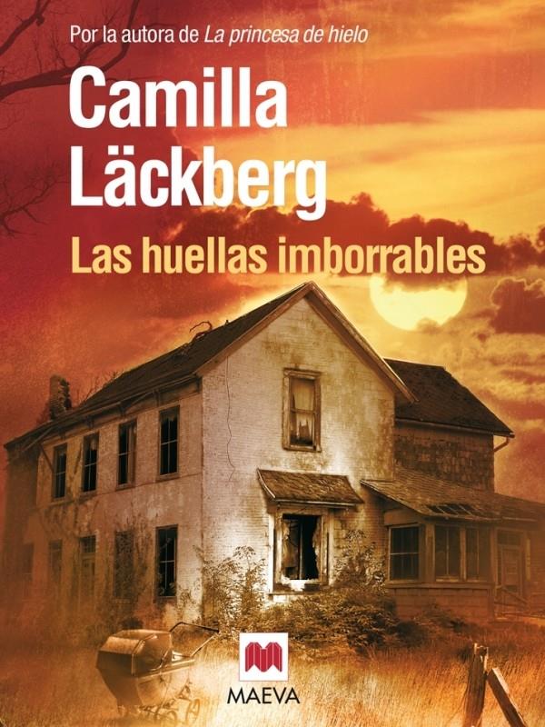 LAS HUELLAS IMBORRABLES | 9788415120292 | LÄCKBERG, CAMILLA