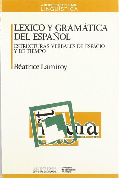 LEXICO Y GRAMATICA DEL ESPAÑOL | 9788476582701 | LAMIROY, BEATRICE