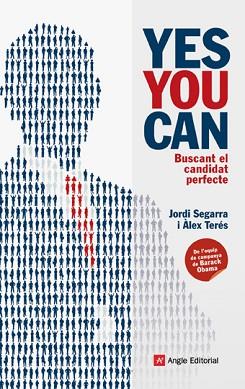 YES YOU CAN BUSCANT EL CANDIDAT PERFECTE | 9788496970908 | SEGARRA, JORDI / TERES, ALEX