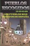 PUEBLOS ESCOGIDOS 2008: PUEBLOS MAS BONITOS DE ESPAÑA | 9788480235969 | AA.VV.