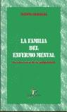 FAMILIA DEL ENFERMO MENTAL, LA | 9788479783488 | GRADILLAS, VICENTE