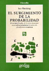 SURGIMIENTO DE LA PROBABILIDAD, EL | 9788474325485 | HACKING, IAN