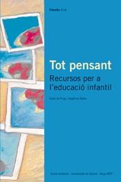 TOT PENSANT RECURSOS PER A L'EDUCACIO INFANTIL | 9788476025918 | PUIG, IRENE DE