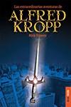 EXTRAORDINARIAS AVENTURAS DE ALFRED KROPP LAS | 9788493449148 | YANCEY, RICK