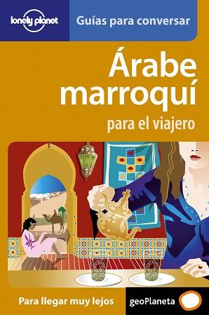 ARABE MARROQUI PARA EL VIAJERO 1 | 9788408077244 | AA. VV.