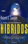 HIBRIDOS | 9788466621373 | SAWYER, ROBERT J.