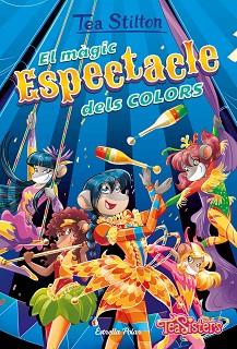 MÀGIC ESPECTACLE DELS COLORS | 9788418443657 | STILTON, TEA