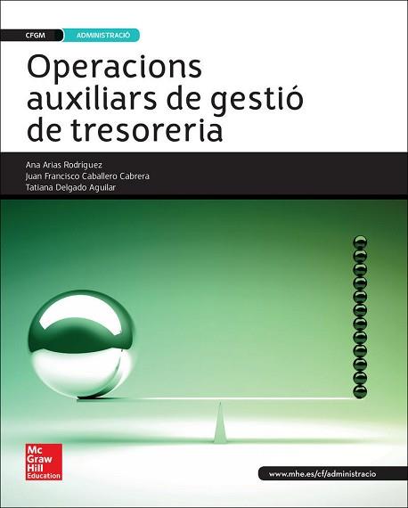 LA - OPERACIONS AUXILIARS DE GESTIO DE TRESORERIA. GRAU MITJA | 9788448196516 | ARIAS RODRIGUEZ