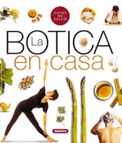 BOTICA EN CASA, LA (GUIAS DE SALUD) | 9788430539147 | VARIS