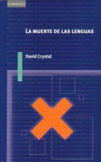 MUERTE DE LAS LENGUAS, LA | 9788483231340 | CRYSTAL, DAVID