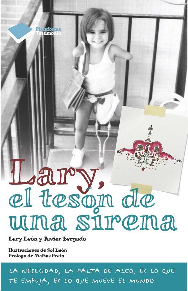 LARY, EL TESÓN DE UNA SIRENA | 9788415115946 | LEÓN MOLINA, LARY/BERGADO PEREDA, F. JAVIER