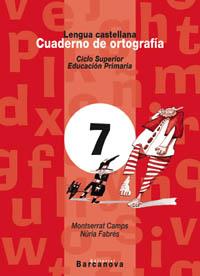 CUADERNO ORTOGRAFIA CASTELLANA 7 CS (2002) | 9788448910785 | CAMPS, MONTSERRAT