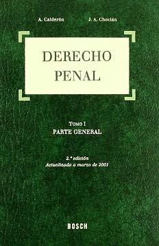 DERECHO PENAL TOMO 1 PARTE GENERAL | 9788476768211 | CALDERON, A.