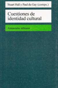 CUESTIONES DE IDENTIDAD CULTURAL | 9789505186549 | HALL, STUART Y DU GAY, PAUL