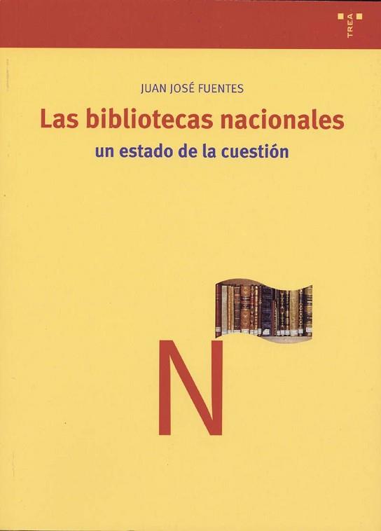 BIBLIOTECAS NACIONALES, LAS | 9788497040662 | FUENTES, JUAN JOSE