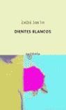 DIENTES BLANCOS (QUINTETO) | 9788495971647 | SMITH, ZADIE