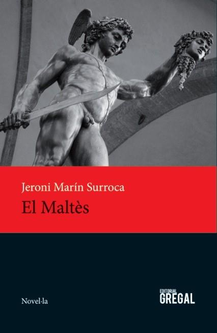 EL MALTÈS | 9788494272981 | JERONI MARÍN SURROCA