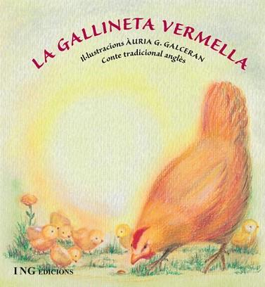 GALLINETA VERMELLA, LA | 9788489825956 | GALCERAN, AURIA G. (IL.L)