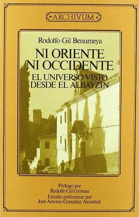 NI ORIENTE NI OCCIDENTE | 9788433821935 | GIL BENUMEYA, RODOLFO