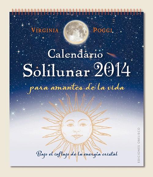 CALENDARIO 2014 SOLILUNAR | 9788497779692 | POGGI TORRES, VIRGINIA CELIA