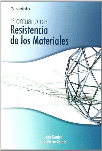 PRONTUARIO DE RESISTENCIA DE LOS MATERIALES | 9788428328111 | GOULET, JEAN