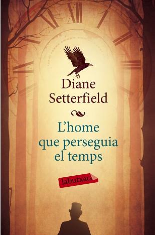 L´HOME QUE PERSEGUIA EL TEMPS | 9788499309316 | DIANE SETTERFIELD