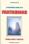 EXTRAORDINARIO MUNDO DE LOS FANTASMAS, EL | 9788431529888 | BOUTELEUX, CORINNE