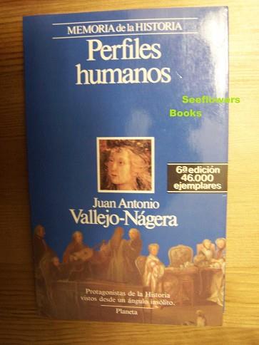 PERFILES HUMANOS | 9788432044991 | VALLEJO-NAGERA, JUAN ANTONIO