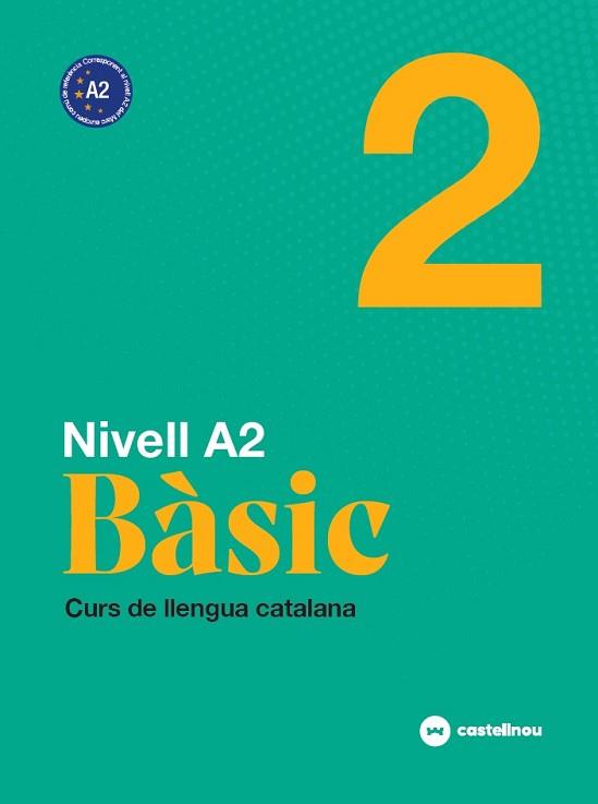 NIVELL A2. BÀSIC 2 | 9788418523151 | ROIG, MARIA / GUERRERO, INÉS / MERCADAL, ANTONI / ROVIRA, MARGARET