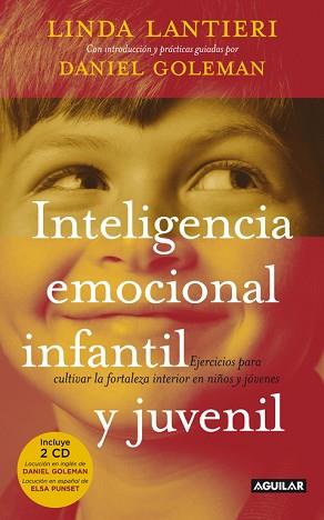 INTELIGENCIA EMOCIONAL INFANTIL Y JUVENIL INCLUYE 2 CD | 9788403099982 | LANTIERI, LINDA / GOLEMAN, DANIEL