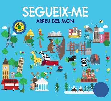 SEGUEIX-ME ARREU DEL MÓN | 9788499063867 | CHAPMAN, AIMÉE / NEWTON, ROBYN / HAMLEY, KYLIE